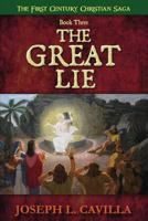 The Great Lie: A Catholic Christian Novel 1544241704 Book Cover