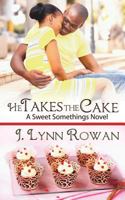 He Takes the Cake 1682914682 Book Cover