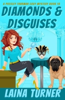 Diamonds & Disguises: A Presley Thurman Cozy Mystery Book 13 B0FPXFN23W Book Cover
