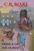 A Prince of the North B0BKS3PZGN Book Cover