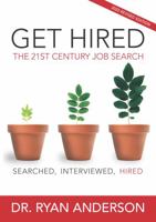 GET HIRED 2nd Edition: The 21st Century Job Search 1945663316 Book Cover