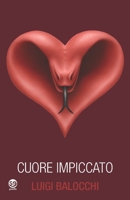 Cuore impiccato 1983159565 Book Cover