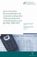 Rechtswirklichkeit Der Auskunftserteilung Uber Telekommunikationsverbindungsdaten Nach 100g, 100h Stpo: Forschungsbericht Im Auftrag Des Bundesministe 3428129660 Book Cover