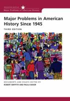 Major Problems in American History Since 1945: Documents and Essays (Major Problems in American History) 0395868505 Book Cover