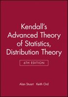 Kendall's Advanced Theory of Statistics, Volume 1: Distribution Theory 0028476301 Book Cover
