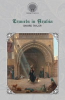 Travels in Arabia 154827349X Book Cover