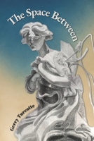The Space Between B0GHNPTYMD Book Cover