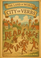The Land of Words: The City of Verbs B0GTQNV36B Book Cover