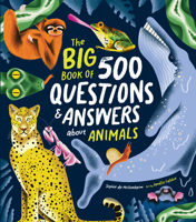 Big Book of 500 Questions and Answers: Animals 1923503715 Book Cover