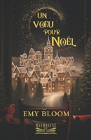 Un vœu pour Noël (French Edition) B0DNPRR44N Book Cover