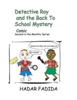 Detective Roy and the Back to School Mystery: Can we be safe and happy? 9659269064 Book Cover