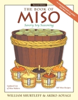 The Book of Miso: Savory, High-Protein Seasoning
