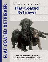 Flat-Coated Retriever (Comprehensive Owners Guide) (Comprehensive Owners Guide) 1593782209 Book Cover