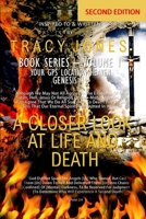 A CLOSER LOOK AT LIFE AND DEATH SECOND EDITION BOOK I VOLUME I (A CLOSER LOOK AT LIFE AND DEATH BOOK SERIES) B0FF51M1KX Book Cover