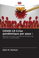 COVID-19 Crise pandémique par pays :: Regarder à travers le prisme de la théorie du choix du consommateur 6204133586 Book Cover