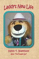 Laddy's New Life 1090207352 Book Cover