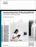 Implementing Cisco IP Routing (Route) Foundation Learning Guide: (Ccnp Route 300-101) 1587204568 Book Cover