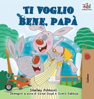 I Love My Dad (Italian children's book) (Italian Bedtime Collection) 1834169453 Book Cover