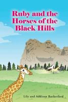 Ruby and the Horses of the Black Hills 1644926024 Book Cover