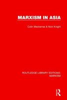 Marxism in Asia 1138886807 Book Cover