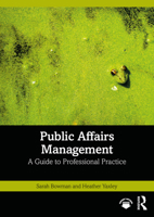 Public Affairs Management: A Guide to Professional Practice 1032306955 Book Cover