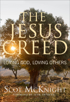 Jesus Creed: Loving God, Loving Others 1557254001 Book Cover