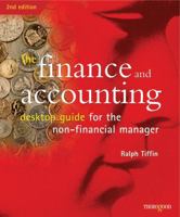 The Finance and Accounting Desktop Guide: Accounting Literacy for the Non-Financial Manager 1854183095 Book Cover