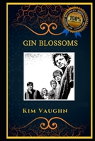 Gin Blossoms: An American Rock Band, the Original Anti-Anxiety Adult Coloring Book B08J1STML3 Book Cover