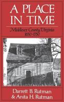 A Place in Time: Middlesex County, Virginia 1650-1750 (Place in Time) 0393303187 Book Cover