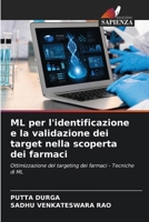 ML per l'identificazione e la validazione dei target nella scoperta dei farmaci (Italian Edition) 620853190X Book Cover