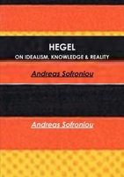 HEGEL ON IDEALISM, KNOWLEDGE & REALITY 147170954X Book Cover