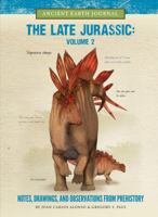 The Early Jurassic Volume 2: Notes, Drawings, and Observations from Prehistory 1942875339 Book Cover