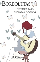 Borboletas: Histórias para encantar e cativar B08TK7H47V Book Cover