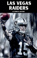 Las Vegas Raiders Alternate History B0GN2FVTY1 Book Cover