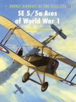 SE 5/5a Aces of World War I (Aircraft of the Aces) 184603180X Book Cover