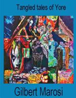 Tangled Tales of Yore 1511721170 Book Cover