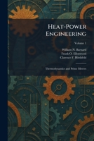 Heat-Power Engineering: Thermodynamics and Prime Movers 1025704932 Book Cover