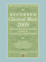 The Penguin Guide to Recorded Classical Music 2009 (Penguin Guide) 0141033355 Book Cover