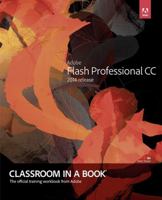 Adobe Flash Professional CC Classroom in a Book (2014 Release) 0133927105 Book Cover