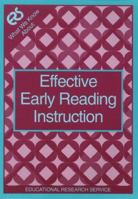 What We Know about: Effective Early Reading Instruction 1931762031 Book Cover