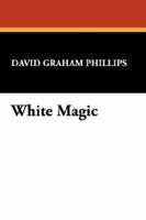White Magic 1537017217 Book Cover