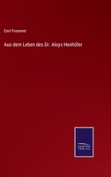 Aus dem Leben des Dr. Aloys Henhöfer 1160801193 Book Cover