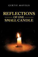 Reflections of One Small Candle 1477236929 Book Cover