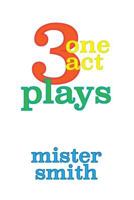 3 one act plays 1546976043 Book Cover