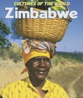 Zimbabwe (Cultures of the World) 0761417060 Book Cover