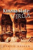 Kinzua State: Virga: Virga 146793027X Book Cover