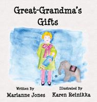 Great-Grandma's Gifts 1522758704 Book Cover