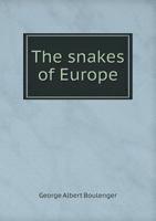 The Snakes of Europe B0BQN7G83Z Book Cover