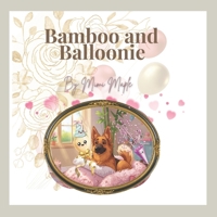 Bamboo and Balloonie B0G3B25TMH Book Cover