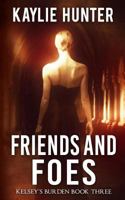 Friends and Foes 1540323994 Book Cover